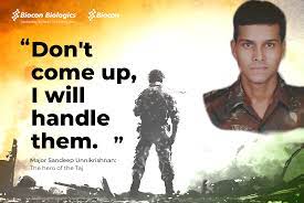 Major Sandeep Unnikrishnan: Hero of the Taj – A Blog by Biocon