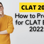 How to prepare for CLAT exam 2022