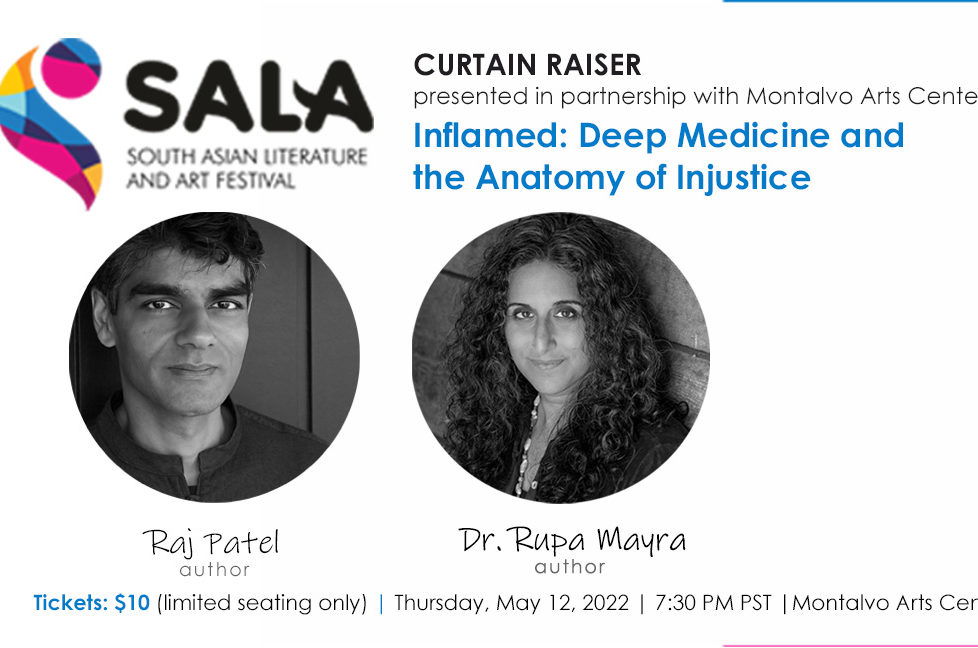 ArtForumSF presents Inflamed: Deep Medicine and the Anatomy of Injustice with Dr. Rupa Mayra and Raj Patel