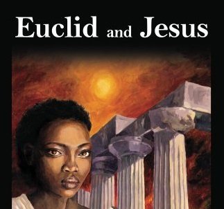 Euclid and Jesus by C. K. Raju reviewed by Jonathan J. Crabtree